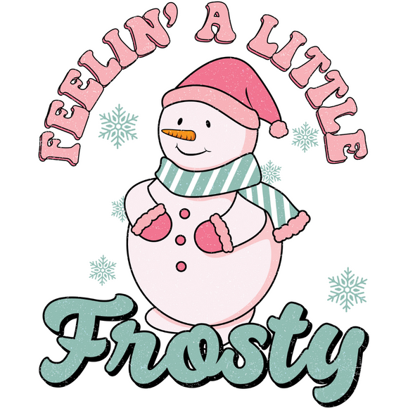 Feelin A Little Frosty