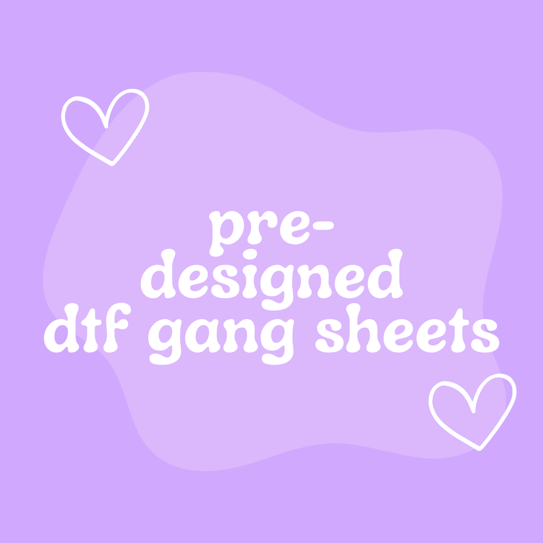 Pre-Designed Gang Sheets