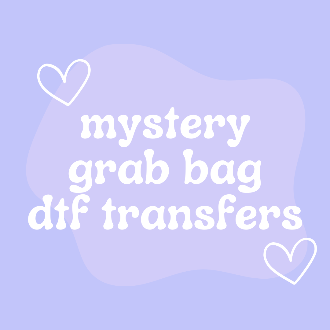 DTF Grab Bags