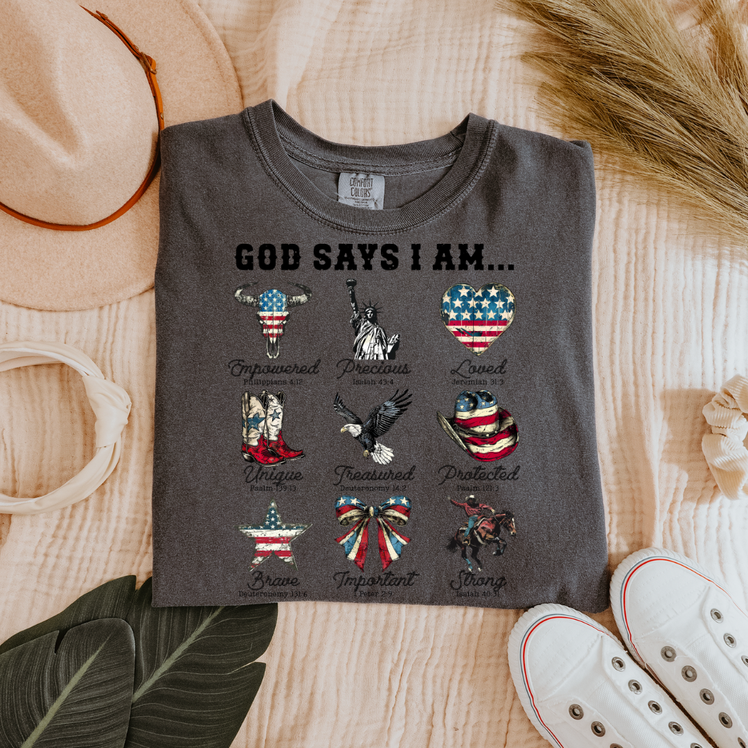 God Says I Am... Patriotic
